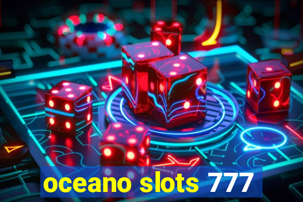 oceano slots 777